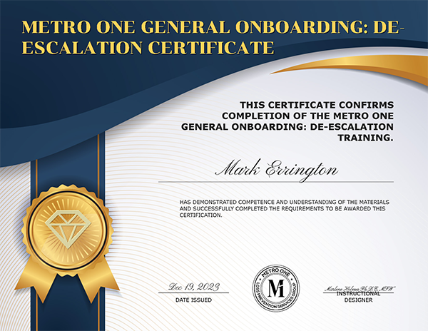 Metro One-General Onboarding De-Escalation Certificate